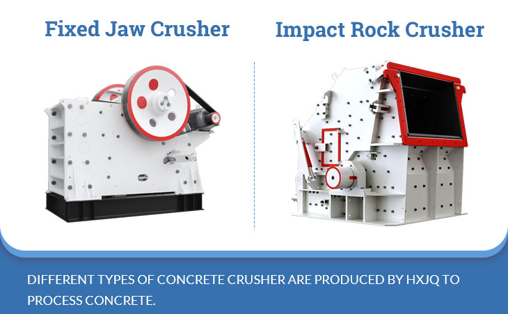 There are several types of concrete crusher